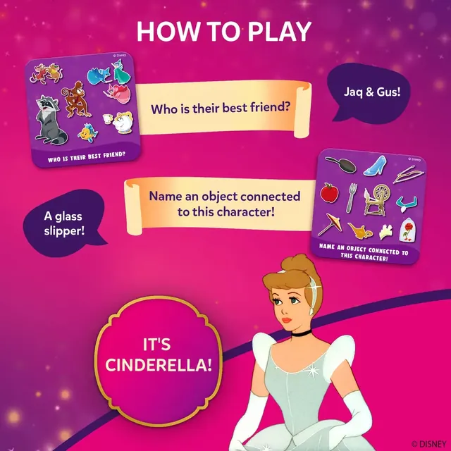 How to play: the tiles ask Who is their best friend? (Jaq and Gus) and Name an object connected to this character (a glass slipper), and the answer is Cinderella